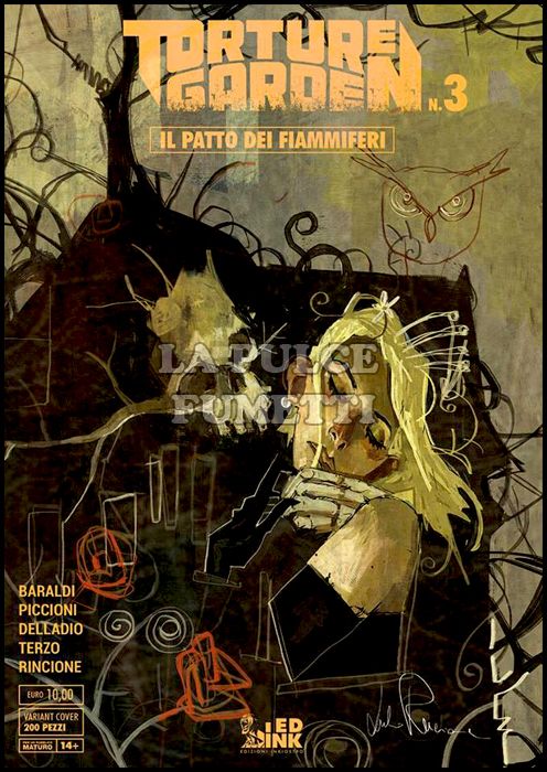 TORTURE GARDEN #     3: IL PATTO DEI FIAMMIFERI - VARIANT LIMITED 200 COPIE